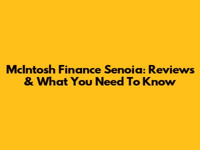  McIntosh Finance Senoia: Reviews & What You Need To Know