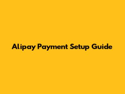 Alipay Payment Setup Guide
