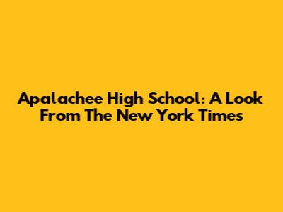 Apalachee High School: A Look From The New York Times