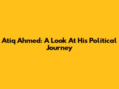 Atiq Ahmed: A Look At His Political Journey