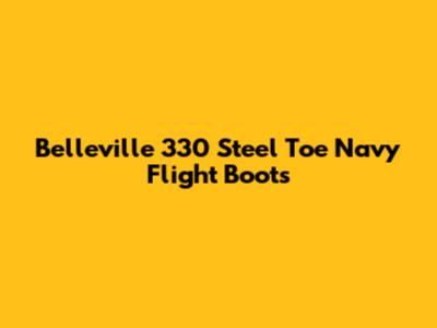 Belleville 330 Steel Toe Navy Flight Boots