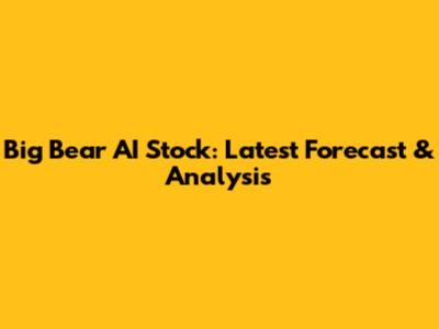 Big Bear AI Stock: Latest Forecast & Analysis