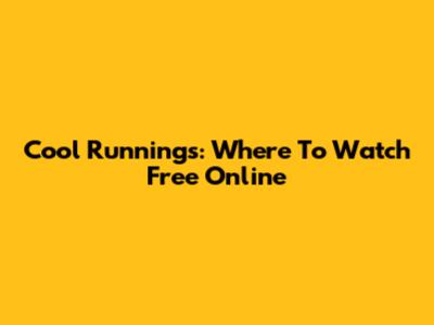 Cool Runnings: Where To Watch Free Online