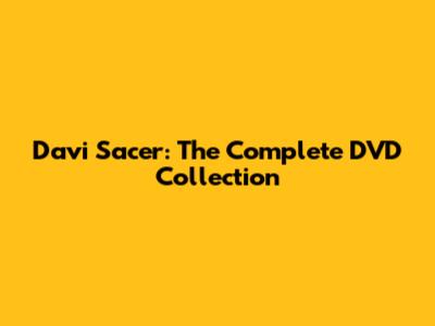 Davi Sacer: The Complete DVD Collection