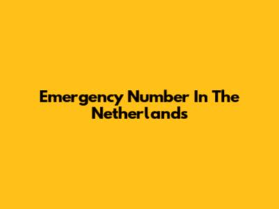 Emergency Number In The Netherlands