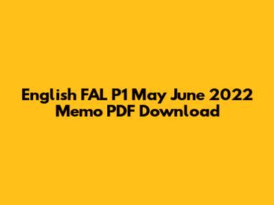 English FAL P1 May June 2022 Memo PDF Download