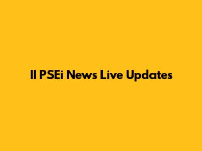 II PSEi News Live Updates
