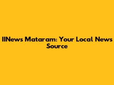 IINews Mataram: Your Local News Source