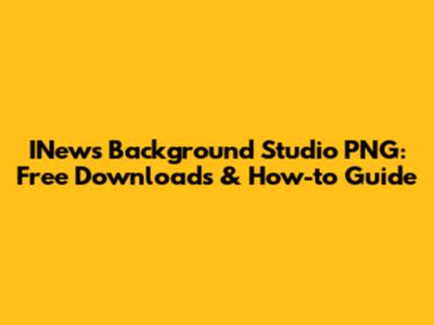INews Background Studio PNG: Free Downloads & How-to Guide