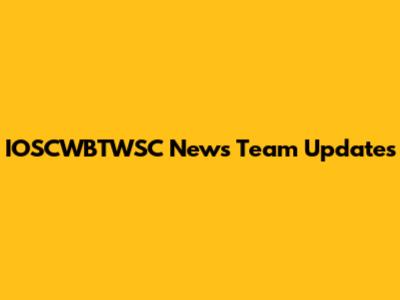 IOSCWBTWSC News Team Updates