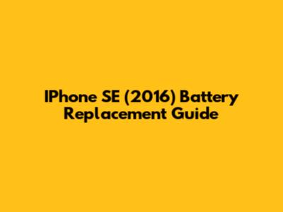 IPhone SE (2016) Battery Replacement Guide