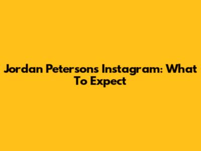 Jordan Peterson's Instagram: What To Expect