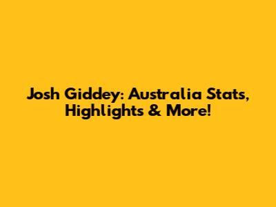 Josh Giddey: Australia Stats, Highlights & More!