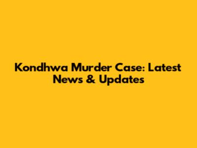 Kondhwa Murder Case: Latest News & Updates
