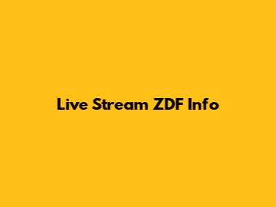 Live Stream ZDF Info