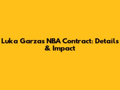 Luka Garza's NBA Contract: Details & Impact