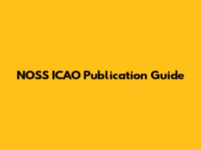 NOSS ICAO Publication Guide