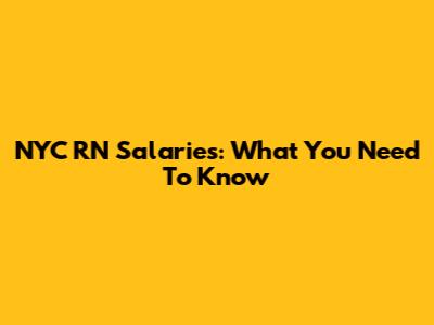 NYC RN Salaries: What You Need To Know