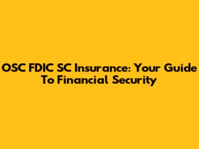 OSC FDIC SC Insurance: Your Guide To Financial Security