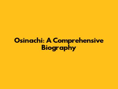 Osinachi: A Comprehensive Biography