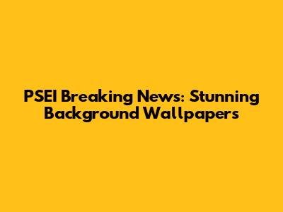 PSEI Breaking News: Stunning Background Wallpapers
