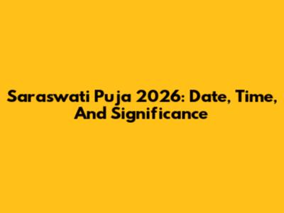 Saraswati Puja 2026: Date, Time, And Significance