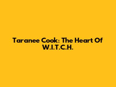 Taranee Cook: The Heart Of W.I.T.C.H.