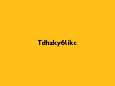 Tdhzky6likc