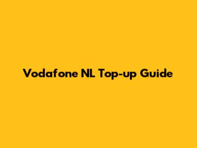 Vodafone NL Top-up Guide