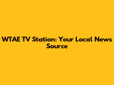 WTAE TV Station: Your Local News Source