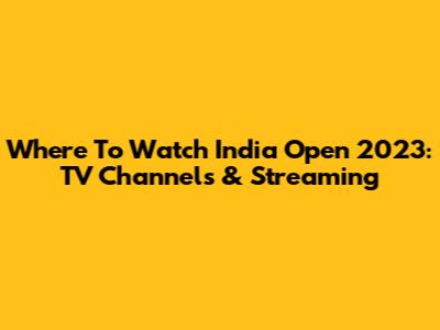Where To Watch India Open 2023: TV Channels & Streaming