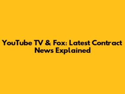 YouTube TV & Fox: Latest Contract News Explained